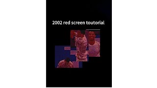 2002 red screen toutorial [upl. by Pirzada38]