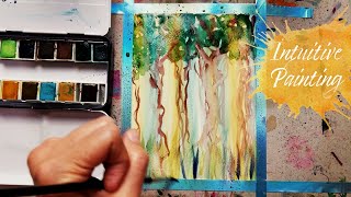 Intuitive Painting with Watercolor  Choose Your Own Adventure [upl. by Barcroft413]