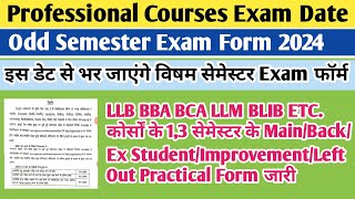 Llb Exam date 2024  bba exam date 2024  professional courses exam date 2024  llb back form 2024 [upl. by Mcgee]