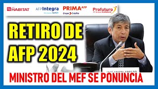 RETIRO DE AFP 2024  Ministro de Economía José Arista se pronuncia por el retiro [upl. by Redleh516]