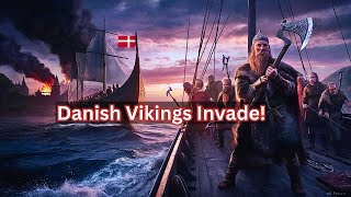 The Untold Story of Danish Viking Invasions in England [upl. by Gnep738]