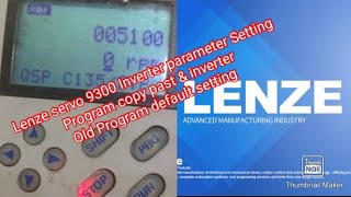 Lenze servo 9300 Inverter parameter SettingProgram copy past amp inverter Old Program default setting [upl. by Anerec248]