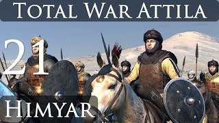 Total War Attila Himyar Campaign Part 21 [upl. by Annirak]