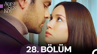 Adını Sen Koy 28 Bölüm [upl. by Kalina]