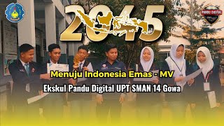 Pandu Digital SMAN 14 Gowa  Menuju Indonesia Emas  MV [upl. by Krueger33]