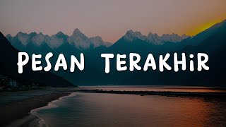 Lyodra  Pesan Terakhir  Lirik Lagu Mix Playlist [upl. by Aiuhsoj702]