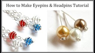 Jewelry Tutorial  How to Make Eyepins amp Headpins  Three Types of Wire Wrapping [upl. by Arikaahs56]