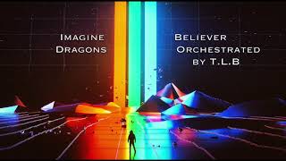 Imagine Dragons  Believer Epic Orchestral Cover [upl. by Hassett]