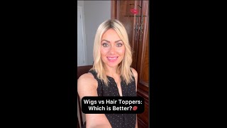 Wigs vs Hair Toppers Which is Better💋 [upl. by Staffan223]