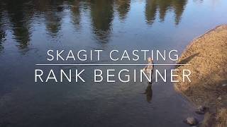 Skagit Casting for Rank Beginners amp Troubled Casters [upl. by Sochor578]