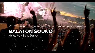 Melodica x Zane Zonic  Balaton Sound Official Visualizer [upl. by Armstrong236]