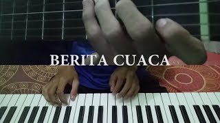 Gombloh  Lestari Alamku  Berita Cuaca pianocover [upl. by Elwyn]