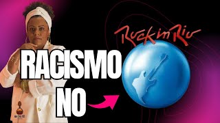 Racismo no Rock In Rio [upl. by Rosenkranz]