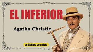 EL INFERIOR  POIROT  AGATHA CHRISTIE [upl. by Noyr]