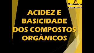 Acidez e Basicidade dos Compostos Orgânicos  Parte 1  ácidobase de Arrhenius [upl. by Lewls]