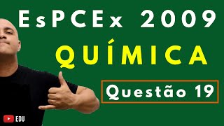 EsPCEx 2009  Tema FÓRMULAS MOLECULARES DE INORGÂNICOS  Questão 19 Química [upl. by Duval]