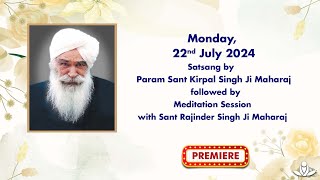 Satsang By Sant Kirpal Singh Ji Maharaj  July 22 2024 [upl. by Ayrotal348]