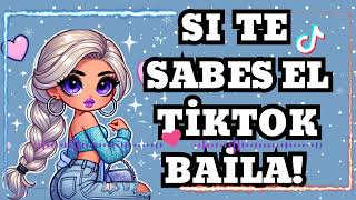 Site Sabes El TikTok Baila 2024 [upl. by Telracs]