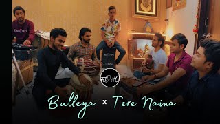 Bulleya x Tere Naina  Cover By Sadho Band [upl. by Ayahc608]