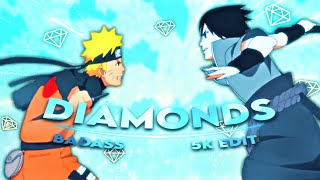 Naruto  Diamonds EDITAMV 5K [upl. by Hardan]