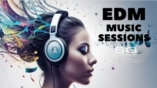 EDM Music Session  Musica Electronica Lo Nuevo [upl. by Alisia]