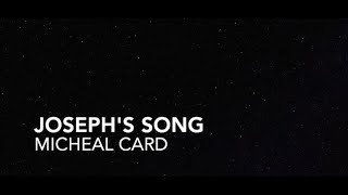 JOSEPHS SONG Micheal Card with Lyrics [upl. by Hacim]