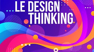 Design Thinking  Explications [upl. by Delano]