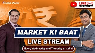 Market ki baat with ICICI Direct icicidirect [upl. by Gawen644]