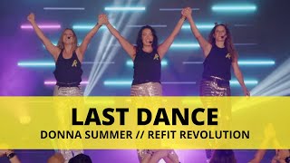 Last Dance  Donna Summer  Dance Fitness Choreography  REFITREV [upl. by Idnim798]