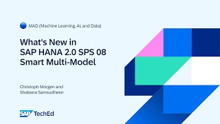 🔵 Whats New in SAP HANA 20 SPS 08 Smart MultiModel [upl. by Kcirrek]