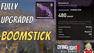 FULLY UPGRADED BOOMSTICK Is It Good  Dying Light 2 [upl. by Columbine]