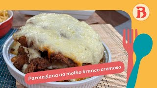 Parmegiana ao molho branco cremoso  Band Receitas [upl. by Adnahsal]