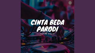 Cinta Beda Parodi [upl. by Col179]