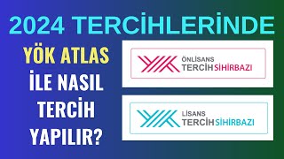 2024 Üniversite Tercihinde YÖK ATLAS Nasıl Kullanılır Tercih Sihirbazı Nasıl Kullanılır [upl. by Adnauqahs]