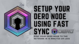 Setup Your DERO Node  Using Fast Sync [upl. by Yevad]