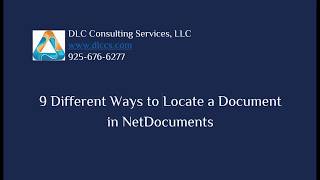 9 Ways to Find Documents in NetDocuments [upl. by Bittencourt822]