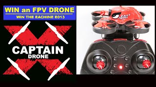 Win an E013 FPV Drone Captain Drone amp Banggood Drone Giveaway [upl. by Nnyw]