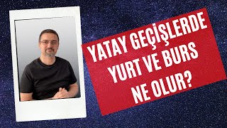 YATAY GEÇİŞLERDE KYK YURT VE BURS KREDİ NE OLUR [upl. by Treblah]