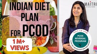 Indian Diet Plan For PCOD  Dr Anjali Kumar  Maitri [upl. by Bethanne311]