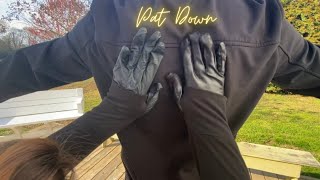 ASMR TSA Pat Down soft spoken Full Body Detailed Pat Down fast amp aggressive Outdoors [upl. by Serena]