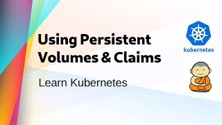 Kube 13  Using Persistent Volumes and Claims in Kubernetes Cluster [upl. by Ydal]