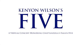 Kenyon Wilsons Five  A Virtual Concert [upl. by Atis]