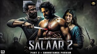 Salaar Part 2 Full Movie In Hindi Dubbed  Prabhas Prithviraj S Shruti Haasan  2024 New Released [upl. by Tyson118]