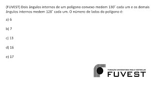 MATEMÁTICA  FUVEST Exercício Resolvido 013 [upl. by Finstad]