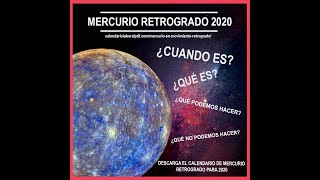 MERCURIO RETROGRADO 2020  ¿QUÉ es ¿CUANDO es y más Descarga gratis el calendario [upl. by Russ]