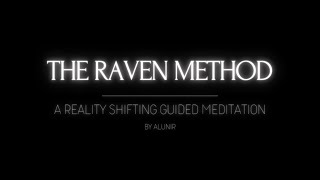 Shifting Guided Meditation  The Raven Method [upl. by Aicnetroh]