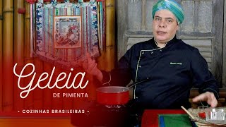 GELEIA DE PIMENTA  DOCE  Receita  Cozinha Brasileira  Romaine Carelli [upl. by Esinehs]