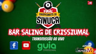 Finais do Campeonato de Sinuca Bola 8 do Bar Saling de Crissiumal RS SINUCAAOVIVO SINUCA [upl. by Cicenia663]