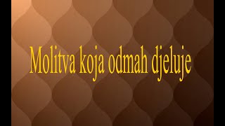 Molitva koja odmah djeluje [upl. by Atsyrt]