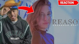 WHO IS THIS Savannah Dexter  Reason Official Music Video Reaction [upl. by Zandra]